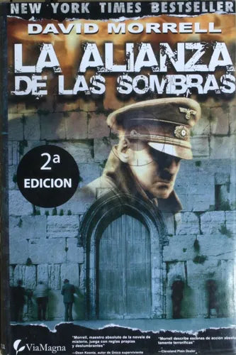 Libro usado en venta: La alianza de las sombras de David Morrell; editorial Via Magna impreso en 2005 realizamos envios a todo el mundo.1