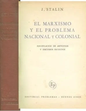 Libro usado en venta: El marxismo y el problema nacional y colonial de Jose V. Stalin; editorial Problemas impreso en 1946 envios a todo el mundo.1