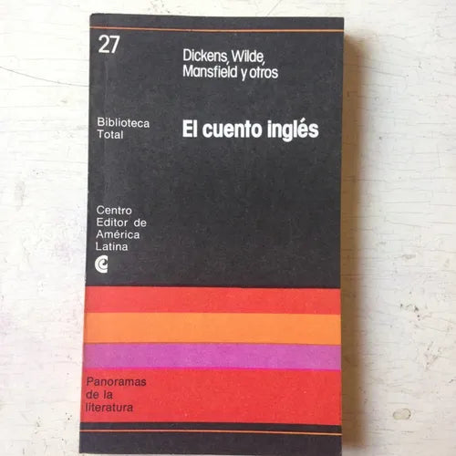 Libro usado en venta: El cuento ingles de Dickens, Wilde, Mansfield y otros; editorial Centro Editor de America Latina impreso en 1977.1