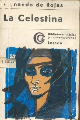 Libro usado en venta: La Celestina de Fernando de Rojas; editorial Losada impreso en 1968 realizamos envios a todo el mundo.1