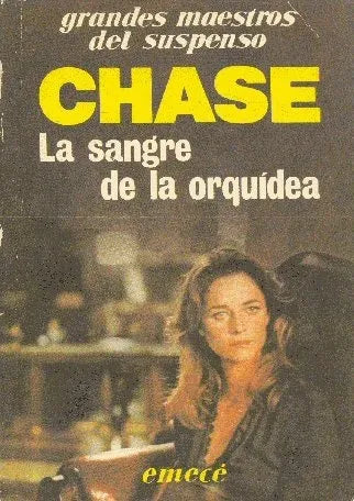 Libro usado en venta: La sangre de la orquidea de James Hadley Chase; editorial Emece impreso en 1986 realizamos envios a todo el mundo.1