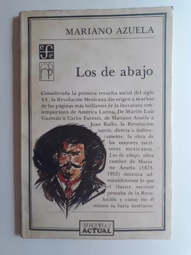 Libro usado en venta: Los de abajo de Mariano Azuela; editorial Fondo de Cultura Economica impreso en 1958 realizamos envios a todo el mundo.1