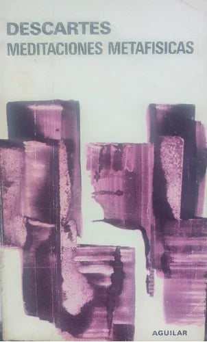 Libro usado en venta: Meditaciones metafisicas de Rene Descartes; editorial Aguilar impreso en 1975 realizamos envios a todo el mundo.1
