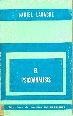 Libro usado en venta: El psicoanalisis de Daniel Lagache; editorial Paidos impreso en 1973 realizamos envios a todo el mundo.1