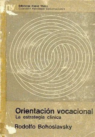 Libro usado en venta: Orientacion vocacional de Rodolfo Bohoslavsky; editorial Nueva Vision impreso en 1974 realizamos envios a todo el mundo.1