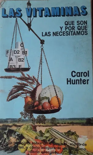 Libro usado en venta: Las vitaminas de Carol Hunter; editorial Edaf impreso en 1978 realizamos envios a todo el mundo.1