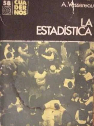 Libro usado en venta: La estadistica de Andre Vessereau; editorial Eudeba impreso en 1976 realizamos envios a todo el mundo.1