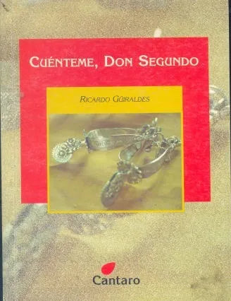 Libro usado en venta: Cuenteme, Don Segundo de Ricardo Guiraldes; editorial Cantaro impreso en 2000 realizamos envios a todo el mundo.1