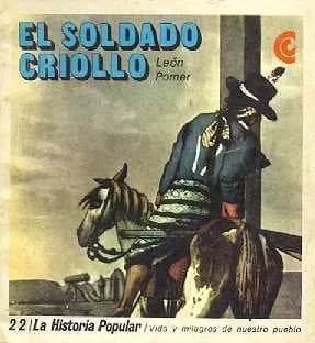 Libro usado en venta: El soldado criollo de Leon Pomer; editorial Centro Editor de America Latina impreso en 1971 realizamos envios a todo el mundo.1