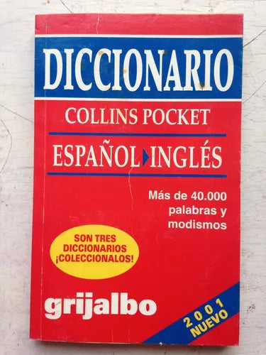 Libro usado en venta: Diccionario Espa?ol-Ingles de Collins Pocket; editorial Grijalbo impreso en 2001 realizamos envios a todo el mundo.1