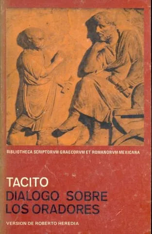 Libro usado en venta: Dialogo sobre los oradores de Tacito; editorial Universidad Nacional Autonoma de Mexico impreso en 1977 envios a todo el mundo.1