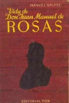 Libro usado en venta: Vida de Don Juan Manuel de Rosas de Manuel Galvez; editorial Tor impreso en 1949 realizamos envios a todo el mundo.1