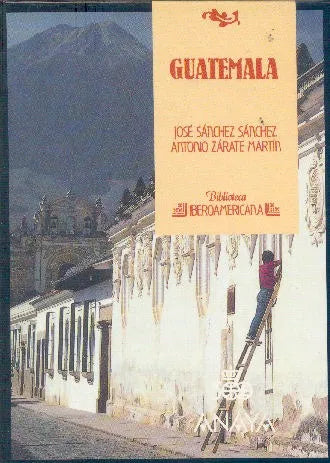Libro usado en venta: Guatemala de Jose Sanchez Sanchez - Antonio Zarate Martin; editorial Anaya impreso en 1988 realizamos envios a todo el mundo.1