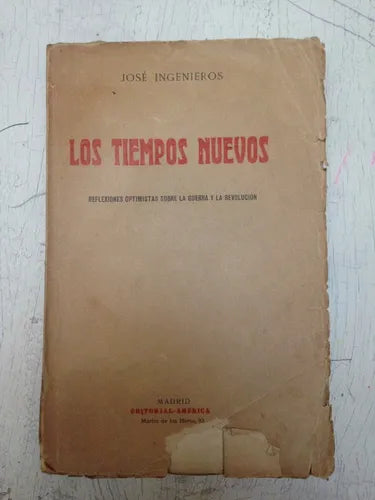 Libro usado en venta: Los tiempos nuevos de Jose Ingenieros; editorial America realizamos envios a todo el mundo.1