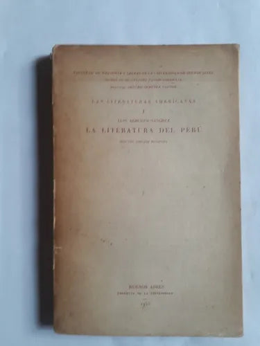 Libro usado en venta: La literatura del Peru de Luis Alberto Sanchez; editorial Buenos Aires impreso en 1943 realizamos envios a todo el mundo.1
