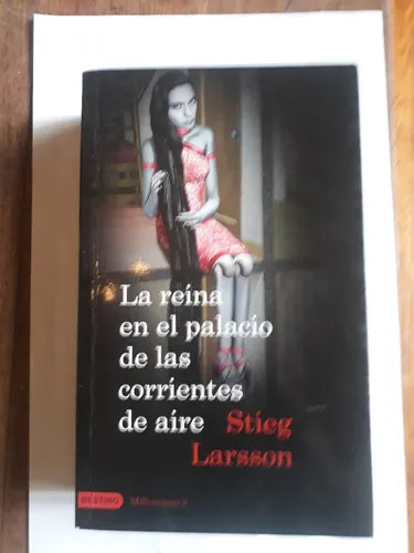 Libro usado en venta: La reina en el palacio de las corrientes de aire de Stieg Larsson; editorial Destino impreso en 2010 envios a todo el mundo.1