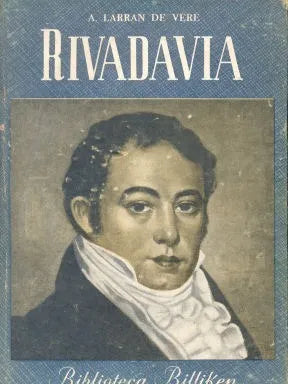 Libro usado en venta: Rivadavia de A. Larran de Vere; editorial Atlantida impreso en 1958 realizamos envios a todo el mundo.1