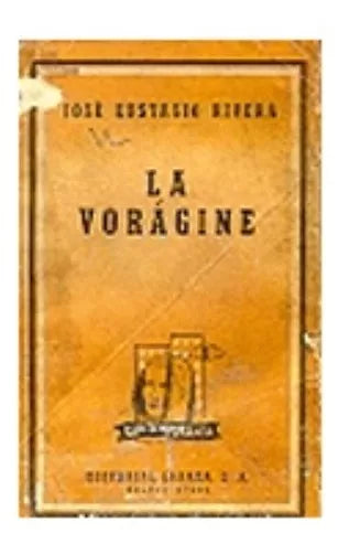 Libro usado en venta: La voragine de Jose Eustasio Rivera; editorial Losada impreso en 1962 realizamos envios a todo el mundo.1