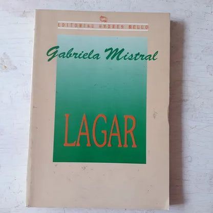 Libro usado en venta: Lagar de Gabriela Mistral; editorial Andres Bello impreso en 1989 realizamos envios a todo el mundo.1