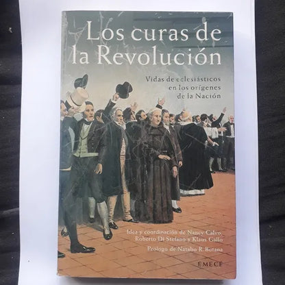 Libro usado en venta: Los curas de la revolucion; editorial Emece impreso en 2002 realizamos envios a todo el mundo.1