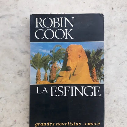 Libro usado en venta: La esfinge de Robin Cook; editorial Emece impreso en 1993 realizamos envios a todo el mundo.1