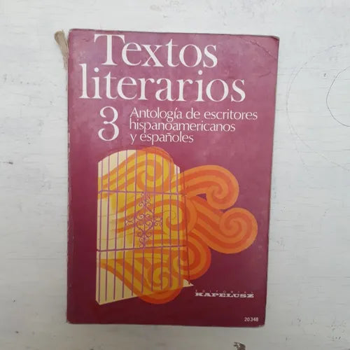Libro usado en venta: Textos literarios 3; editorial Kapelusz impreso en 1981 realizamos envios a todo el mundo.1