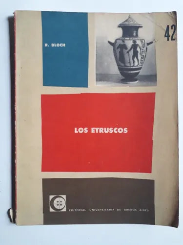Libro usado en venta: Los etruscos de Raymond Bloch; editorial Eudeba impreso en 1963 realizamos envios a todo el mundo.1