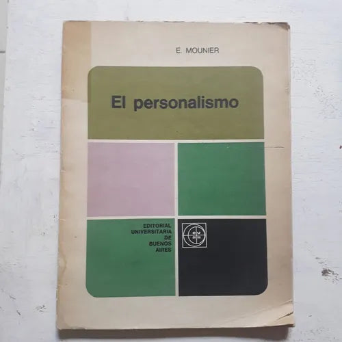 Libro usado en venta: El personalismo de Emmanuel Mounier; editorial Eudeba impreso en 1968 realizamos envios a todo el mundo.1