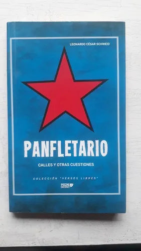Libro usado en venta: Panfletario - Calles y otras cuestiones de Leonardo Cesar Scheweid; editorial Piezas impreso en 2013 envios a todo el mundo.1
