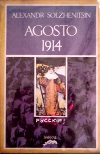 Libro usado en venta: Agosto 1914 de Aleksandr Solzhenitsyn; editorial Barral impreso en 1972 realizamos envios a todo el mundo.1