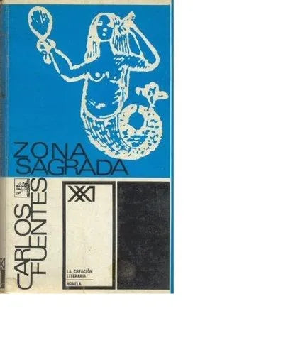 Libro usado en venta: Zona sagrada de Carlos Fuentes; editorial Siglo XXI impreso en 1967 realizamos envios a todo el mundo.1