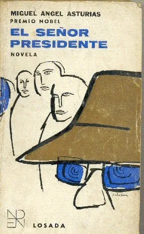 Libro usado en venta: El se?or presidente de Miguel Angel Asturias; editorial Losada impreso en 1968 realizamos envios a todo el mundo.1