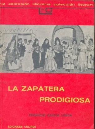 Libro usado en venta: La zapatera prodigiosa de Federico Garcia Lorca; editorial Colihue impreso en 1994 realizamos envios a todo el mundo.1