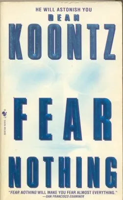 Libro usado en venta: Fear nothing de Dean R. Koontz; editorial Bantam impreso en 1998 realizamos envios a todo el mundo.1