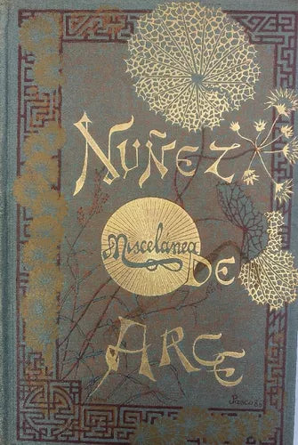 Libro usado en venta: Cuentos, Articulos, relaciones y versos de Gaspar Nuñez de Arce; editorial Maucci impreso en 1884 envios a todo el mundo.1