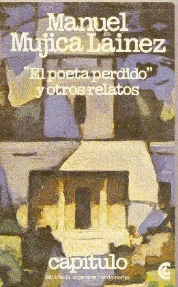 Libro usado en venta: El poeta perdido y otros relatos de Manuel Mujica Lainez; editorial Centro Editor de America Latina impreso en 1981.1