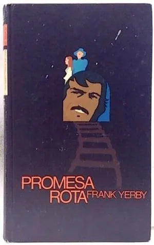 Libro usado en venta: Promesa rota de Frank Yerby; editorial Circulo de Lectores impreso en 1974 realizamos envios a todo el mundo.1