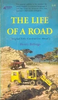 Libro usado en venta: The life of a road de Henry Billings; editorial A Macfadden - Bartell Book impreso en 1968 realizamos envios a todo el mundo.1