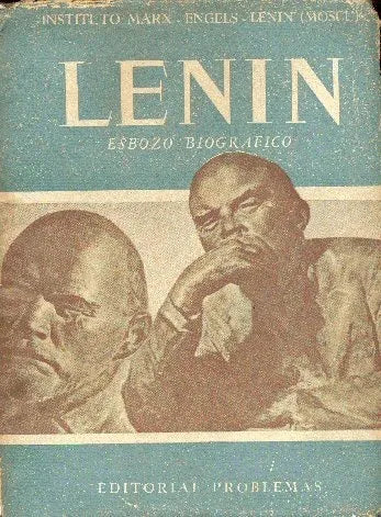 Libro usado en venta: Esbozo biografico de Vladimir Ilich Lenin; editorial Problemas impreso en 1946 realizamos envios a todo el mundo.1