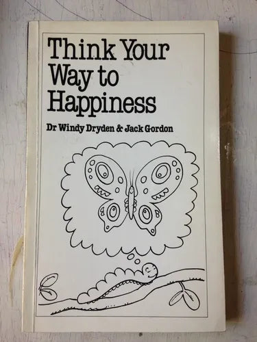 Libro usado en venta: Think your way to happiness de Windy Dryden - Jack Gordon; editorial Sheldon Press impreso en 1993 envios a todo el mundo.1