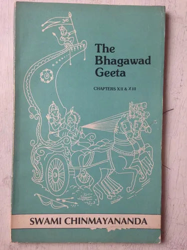 Libro usado en venta: The Bhagawad Geeta - Chapter 12 y 13 de Swami Chinmayananda; editorial Central Chinmaya impreso en 1991 envios a todo el mundo.1