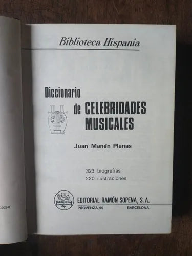 Libro usado en venta: Diccionario de celebridades musicales de Juan Manen Planas; editorial Ramon Sopena impreso en 1978 envios a todo el mundo.1