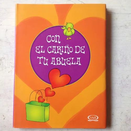Libro usado en venta: Con el cari?o de tu abuela de Lidia Maria Riba; editorial V & R impreso en 2005 realizamos envios a todo el mundo.1