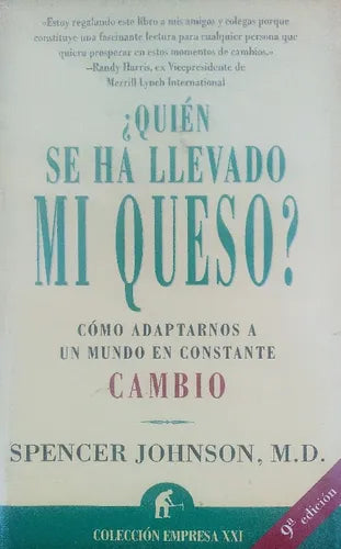 Libro usado en venta: ?Quien se ha llevado mi queso? de Spencer Johnson; editorial Urano impreso en 2001 realizamos envios a todo el mundo.1