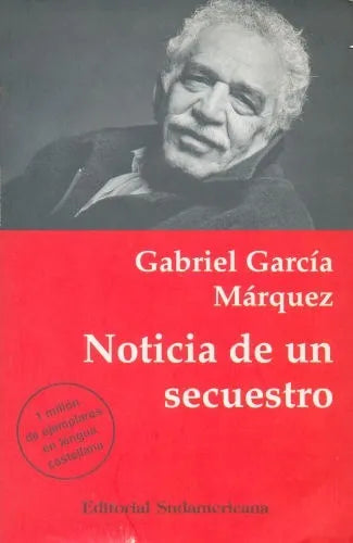 Libro usado en venta: Noticia de un secuestro de Gabriel Garcia Marquez; editorial Sudamericana impreso en 1997 realizamos envios a todo el mundo.1