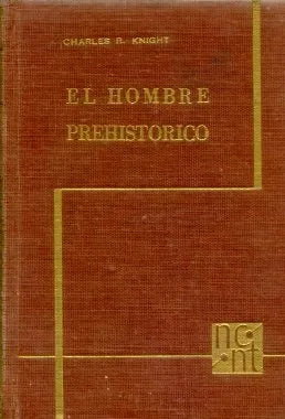 Libro usado en venta: El hombre prehistorico de Charles R. Knight; editorial Espasa - Calpe impreso en 1951 realizamos envios a todo el mundo.1