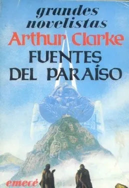 Libro usado en venta: Fuentes del paraiso de Arthur C. Clarke; editorial Emece impreso en 1980 realizamos envios a todo el mundo.1
