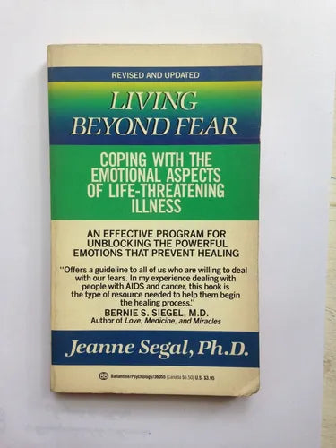 Libro usado en venta: Living beyond fear de Jeanne Segal; editorial Ballantine impreso en 1989 realizamos envios a todo el mundo.1