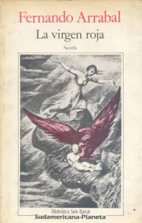 Libro usado en venta: La virgen roja de Fernando Arrabal; editorial Sudamericana - Planeta impreso en 1987 realizamos envios a todo el mundo.1