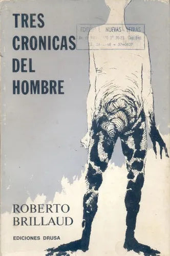 Libro usado en venta: Tres cronicas del hombre de Roberto Brillaud; editorial Drusa impreso en 1971 realizamos envios a todo el mundo.1